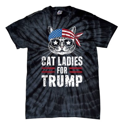 Cat Ladies For Trump For Donald Trump 2024 Tie-Dye T-Shirt