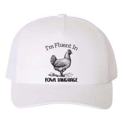 Chicken Lovers Fluent In Fowl Language Yupoong Adult 5-Panel Trucker Hat