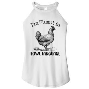 Chicken Lovers Fluent In Fowl Language Women's Perfect Tri Rocker Tank