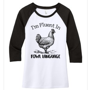 Chicken Lovers Fluent In Fowl Language Women's Tri-Blend 3/4-Sleeve Raglan Shirt