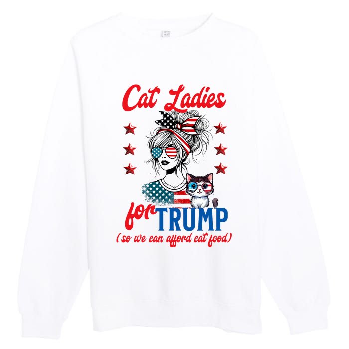 Cat Lady For Trump Funny Political Premium Crewneck Sweatshirt