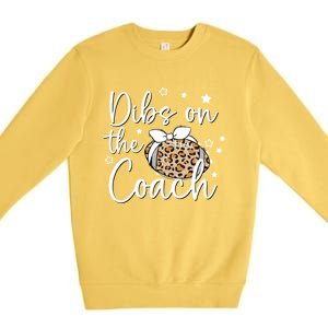 Cute Leopard Football Dibs On Coach For Coach Wife Gift Premium Crewneck Sweatshirt