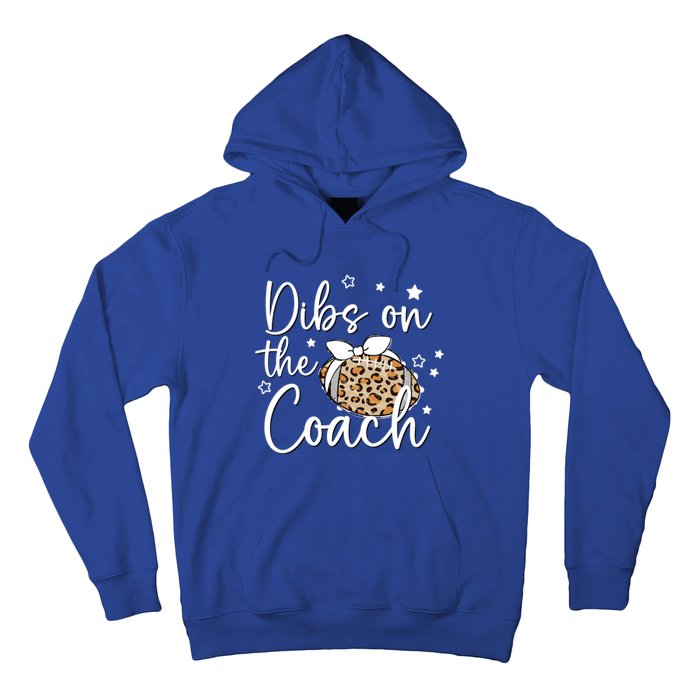 Cute Leopard Football Dibs On Coach For Coach Wife Gift Hoodie