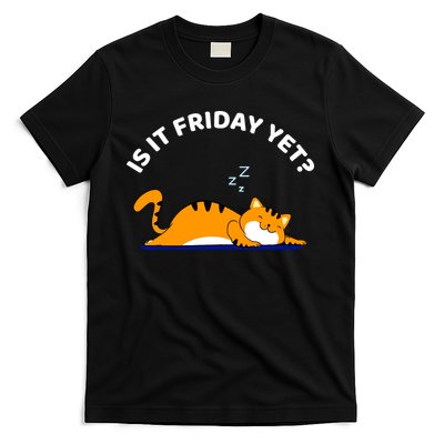 Cat Lover Funny Sleepy Cat Is It Friday Yet Cat Nap T-Shirt
