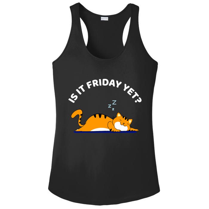 Cat Lover Funny Sleepy Cat Is It Friday Yet Cat Nap Ladies PosiCharge Competitor Racerback Tank