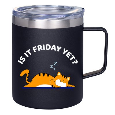 Cat Lover Funny Sleepy Cat Is It Friday Yet Cat Nap 12oz Stainless Steel Coffee Mug