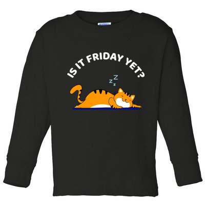 Cat Lover Funny Sleepy Cat Is It Friday Yet Cat Nap Toddler Long Sleeve Shirt