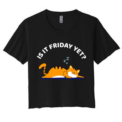 Cat Lover Funny Sleepy Cat Is It Friday Yet Cat Nap Crop Top