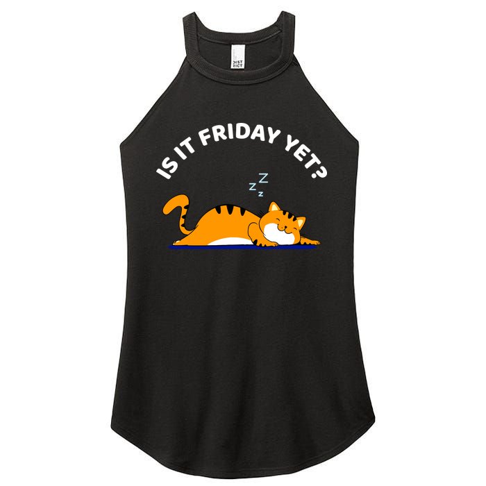Cat Lover Funny Sleepy Cat Is It Friday Yet Cat Nap Women's Perfect Tri Rocker Tank