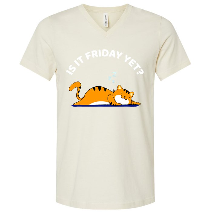 Cat Lover Funny Sleepy Cat Is It Friday Yet Cat Nap V-Neck T-Shirt