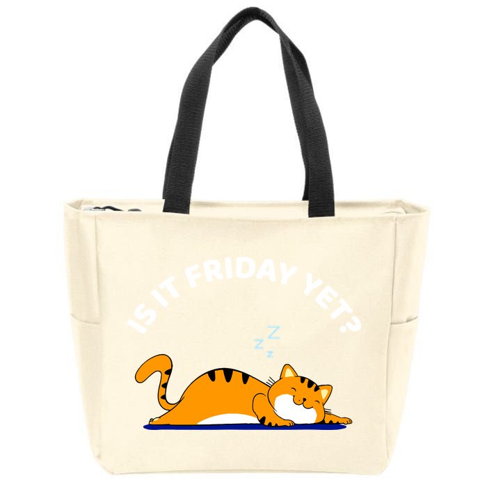 Cat Lover Funny Sleepy Cat Is It Friday Yet Cat Nap Zip Tote Bag