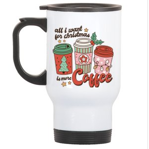 Coffee Lover Funny Christmas All I Want For Xmas Mom Teacher Gift Stainless Steel Travel Mug