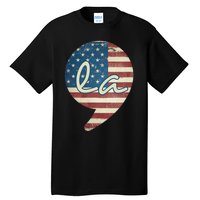 Comma La Funny Kamala Harris Usa Flag Tall T-Shirt