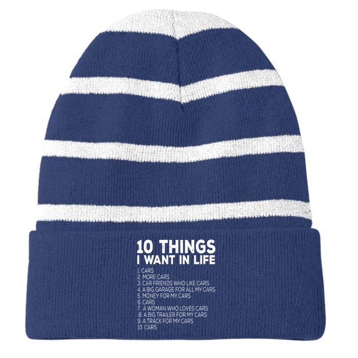 Car Lover Funny Ten Things I Want In Life Cars Striped Beanie with Solid Band