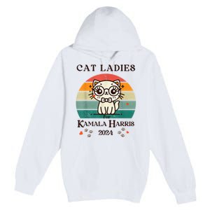 Cat Ladies For Kamala Harris Premium Pullover Hoodie