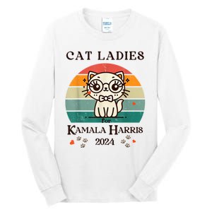 Cat Ladies For Kamala Harris Tall Long Sleeve T-Shirt