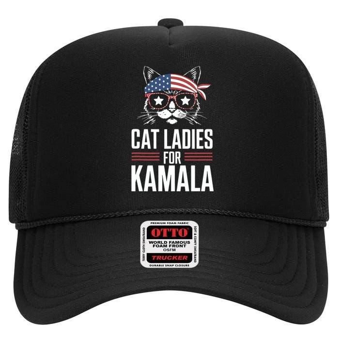 Cat Ladies For Kamala Funny Cat 2024 President Kamalaharris High Crown Mesh Back Trucker Hat