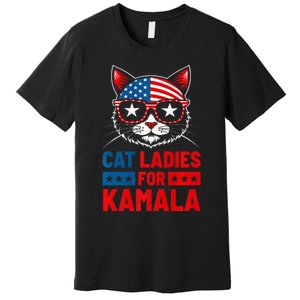 Cat Ladies For Kamala Funny Cat 2024 President Kamala Harris Premium T-Shirt