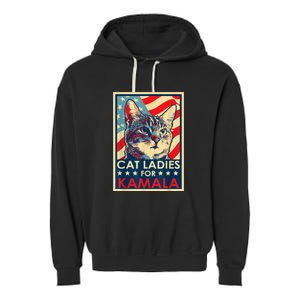 Cat Ladies For Kamala Funny Cat 2024 President Kamalaharris Garment-Dyed Fleece Hoodie