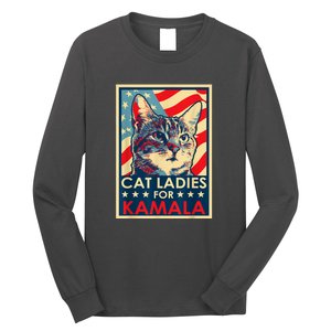 Cat Ladies For Kamala Funny Cat 2024 President Kamalaharris Long Sleeve Shirt