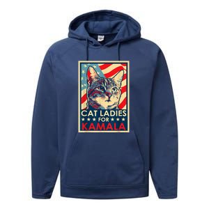 Cat Ladies For Kamala Funny Cat 2024 President Kamalaharris Performance Fleece Hoodie