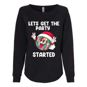 Christmas Lets Get The Party Started Holiday Festivities Cute Gift Womens California Wash Sweatshirt