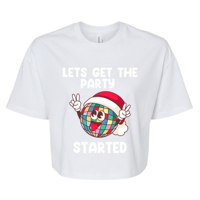 Christmas Lets Get The Party Started Holiday Festivities Cute Gift Bella+Canvas Jersey Crop Tee