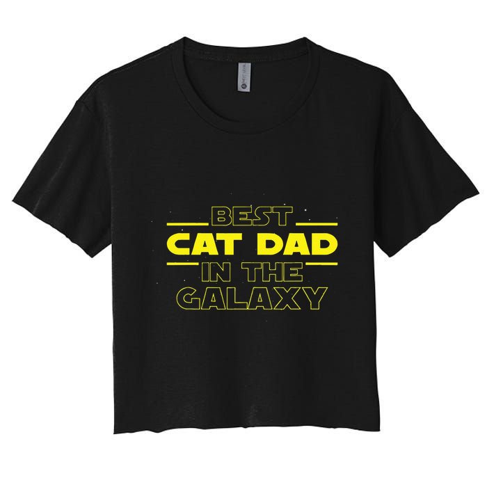 Cat Lover Gifts Best Cat Dad In The Galaxy Best Cat Dad Ever Crop Top