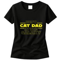 Cat Lover Gifts Best Cat Dad In The Galaxy Best Cat Dad Ever Womens T-Shirt