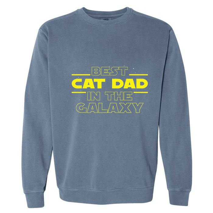 Cat Lover Gifts Best Cat Dad In The Galaxy Best Cat Dad Ever Garment-Dyed Sweatshirt
