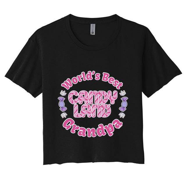 Candy Land Grandparents Day Worlds Best Grandpa Cool Gift Crop Top