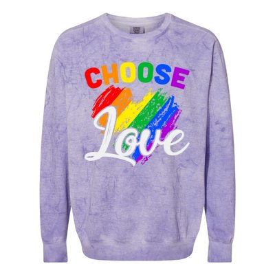 Choose Love Gift Colorblast Crewneck Sweatshirt