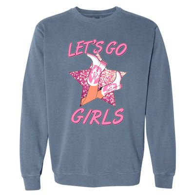 Cute Let's Go Cowgirls Garment-Dyed Sweatshirt