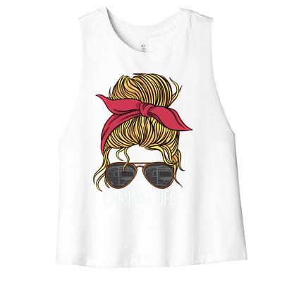 Camping Life Gift Mom Camper Gift Messy Bun Hair Outdoors Rv Funny Gift Women's Racerback Cropped Tank