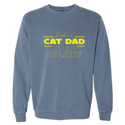 Cat Lover Gifts Best Cat Dad In The Galaxy Best Cat Dad Ever Garment-Dyed Sweatshirt