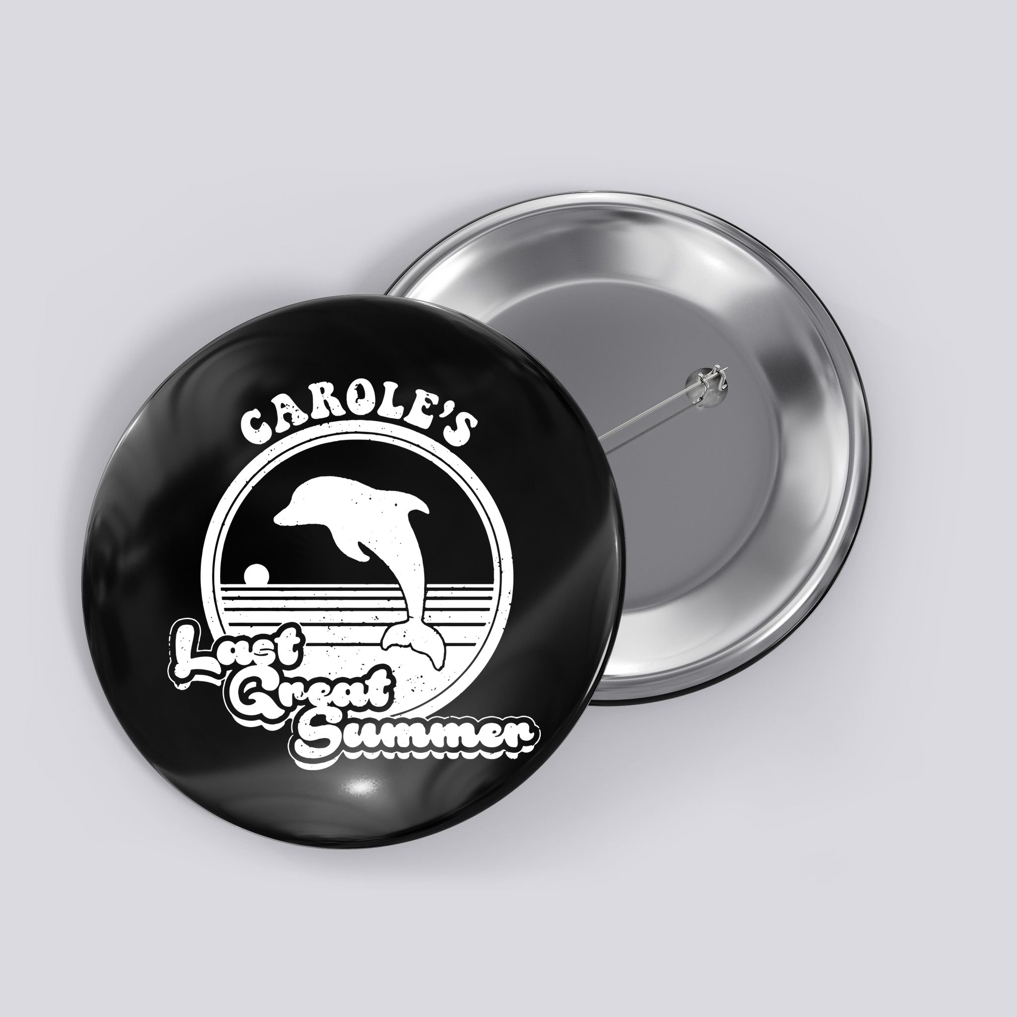 Carole's Last Great Summer Button