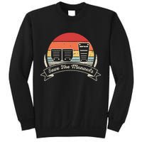 Car Lover Gift Vintage Retro Save The Manuals Stick Sweatshirt