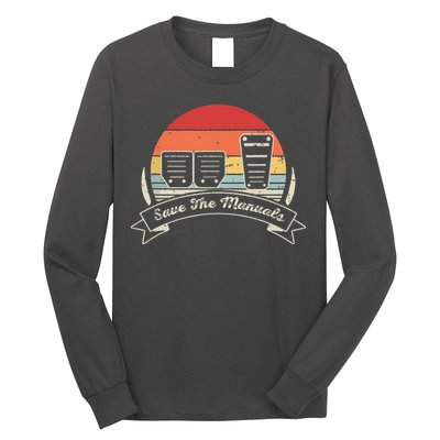 Car Lover Gift Vintage Retro Save The Manuals Stick Long Sleeve Shirt