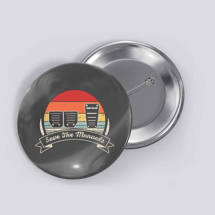 Car Lover Gift Vintage Retro Save The Manuals Stick Button