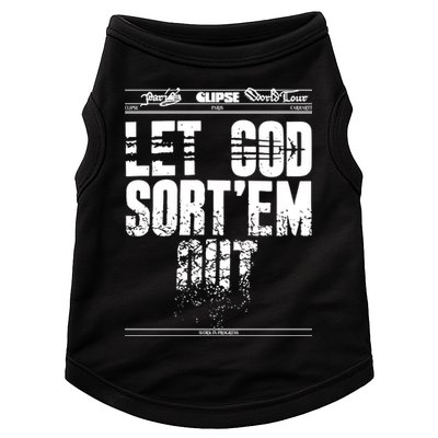 Clipse Let God SortEm Out Doggie Tank