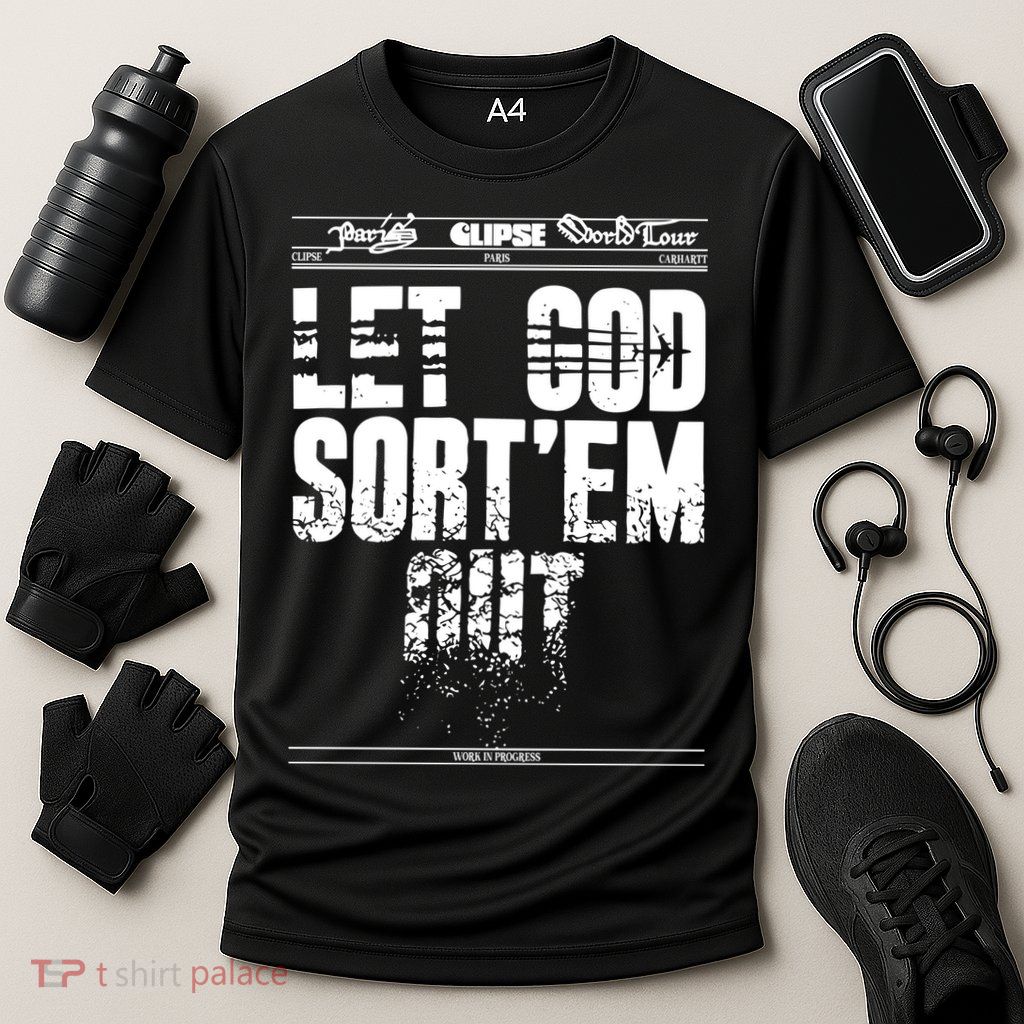 Clipse Let God SortEm Out Performance Shirt