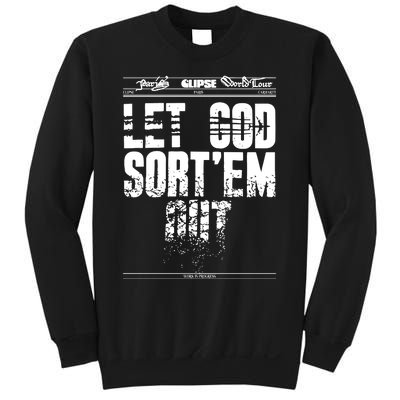 Clipse Let God SortEm Out Sweatshirt