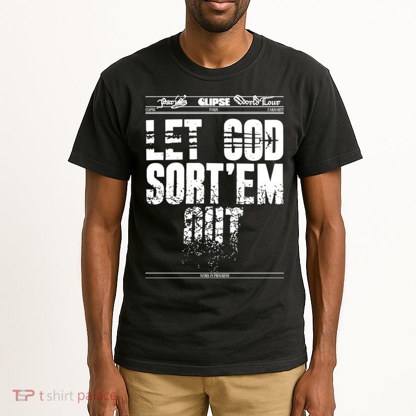 Clipse Let God SortEm Out Tall T-Shirt