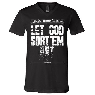 Clipse Let God SortEm Out V-Neck T-Shirt