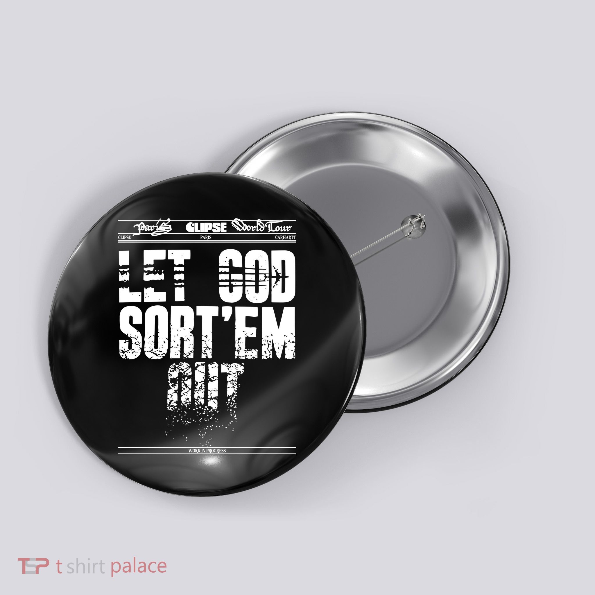 Clipse Let God SortEm Out Button
