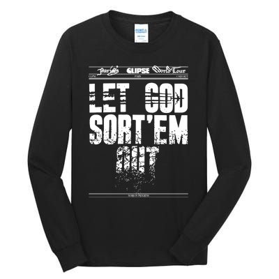 Clipse Let God SortEm Out Tall Long Sleeve T-Shirt