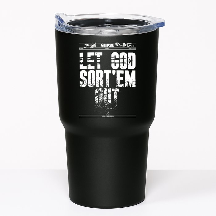 Clipse Let God SortEm Out Tumbler