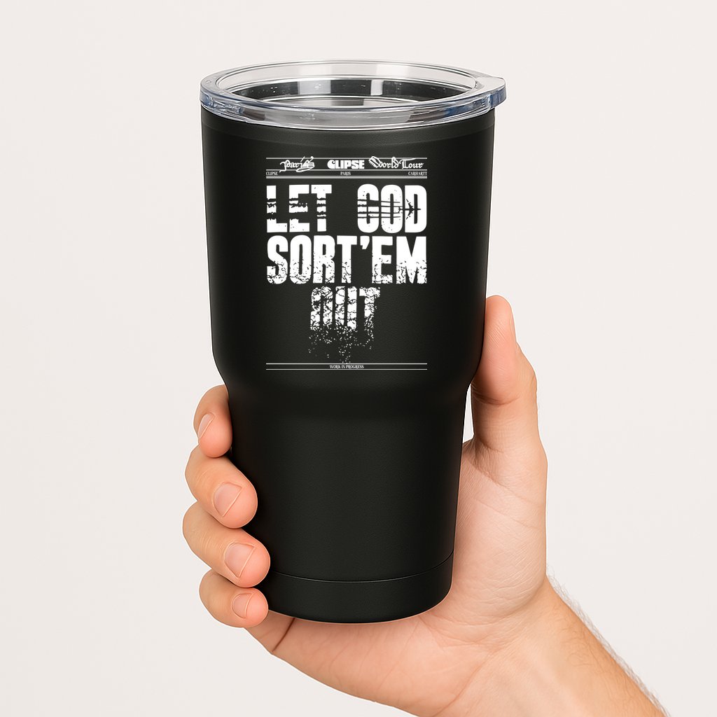 Clipse Let God SortEm Out Tumbler