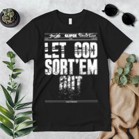 Clipse Let God SortEm Out Premium T-Shirt