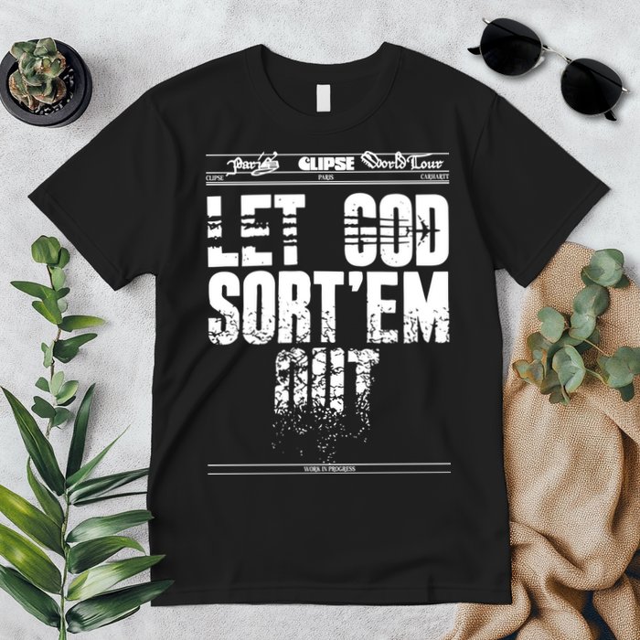 Clipse Let God SortEm Out Premium T-Shirt